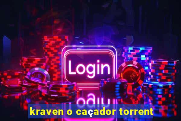 kraven o caçador torrent